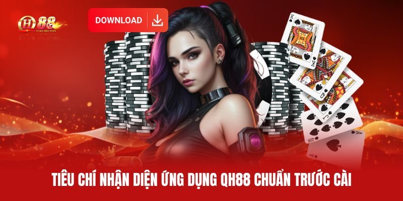 tieu-chi-nhan-dien-ung-dung-qh88-chuan-truoc-cai (1)
